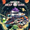 Deep Space Dine jetzt im Handel