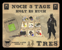 Noch TRES Tage...